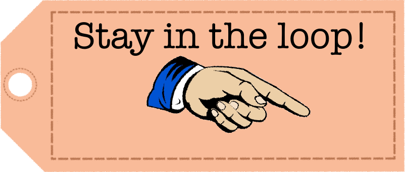 Stay in the loop!